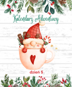 Kalendarz Adwentowy - dzień 5 [PDF]
