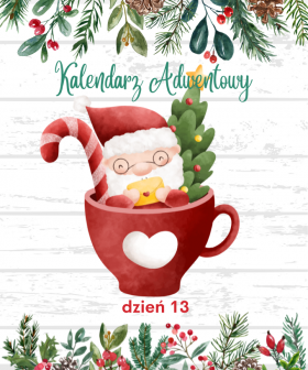 Kalendarz Adwentowy - dzień 13 [PDF]